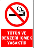tütün ve benzeri içmek yasaktır