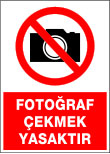 fotoğraf çekmek yasaktır