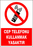 cep telefonu kullanmak yasaktır