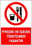 yiyecek ve içecek tüketilmesi yasaktır