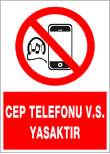 cep telefonu yasaktır
